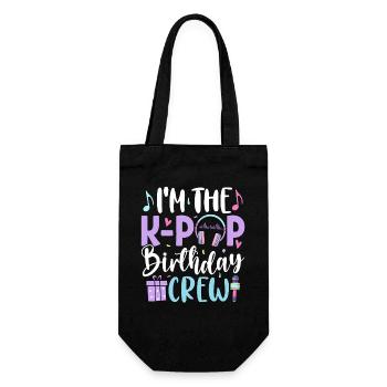 I'm The K Pop Birthday Crew - Geschenkbeutel für Flaschen - Schwarz - Vorne