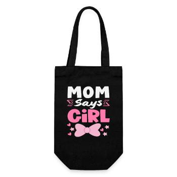 Mom Says Girl Gender Reveal - Gift Bag for Bottles - black - Front