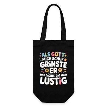 Als Gott mich schuf grinste er – Lustiger Spruch - Geschenkbeutel für Flaschen - Schwarz - Vorne