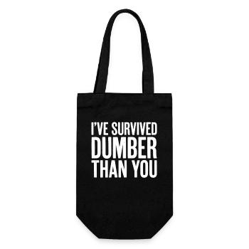 I survived "Dumber Than You" (Funny Men - Gift Bag for Bottles - black - Front