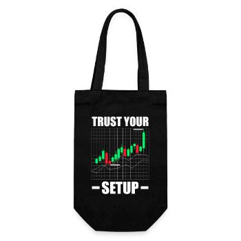 Trust your Setup Aktienmarkt Börse Trader - Geschenkbeutel für Flaschen - Schwarz - Vorne