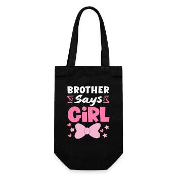 Brother Says Girl Gender Reveal - Gift Bag for Bottles - black - Front
