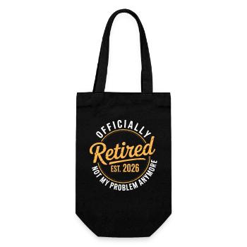 Retired 2026 Not My Problem Anymore Retirement - Sac à bouteille - noir - Devant