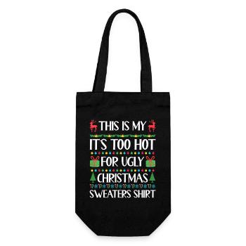 This Is My Too Hot for Ugly Christmas  - Gift Bag for Bottles - black - Front