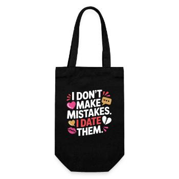 I Don't Make Mistakes I Date Them Ex Boyfriend Dating - Gift Bag for Bottles - black - Front