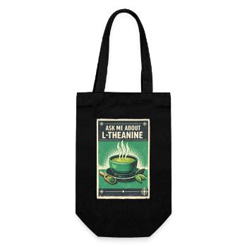 Ask Me About L-Theanine | Matcha Nerd - Gift Bag for Bottles - black - Front
