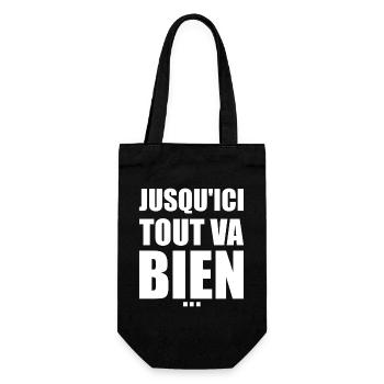 Jusqu’ici tout va bien - réplique culte - Sac à bouteille - noir - Devant