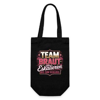 Team Braut Wir Eskalieren Crew Squad JGA Frauen - Geschenkbeutel für Flaschen - Schwarz - Vorne