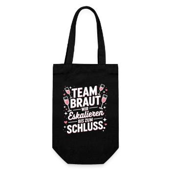 Team Braut Wir Eskalieren Crew Squad JGA Frauen - Geschenkbeutel für Flaschen - Schwarz - Vorne