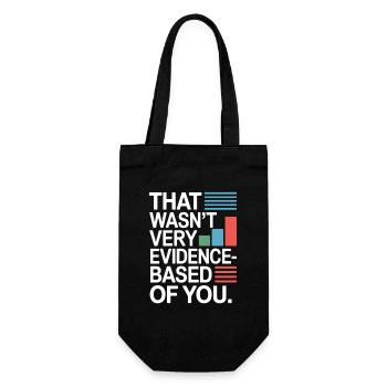 That Wasn't Evidence-Based Medicine Lab Nerd Doctor - Gift Bag for Bottles - black - Front