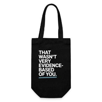 That Wasn't Evidence Based Medicine Lab Nerd Doctor - Gift Bag for Bottles - black - Front