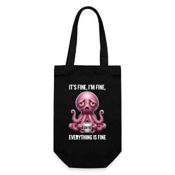 Its Fine Im Fine Kaffee Oktopus Humor - Geschenkbeutel für Flaschen - Schwarz - Vorne