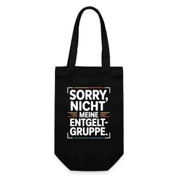 Sorry Nicht Meine Entgeltgruppe Beamte TVöD Büro - Geschenkbeutel für Flaschen - Schwarz - Vorne