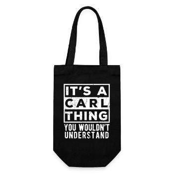 It’s A Carl Thing You Wouldn’t Understand - Gift Bag for Bottles - black - Front