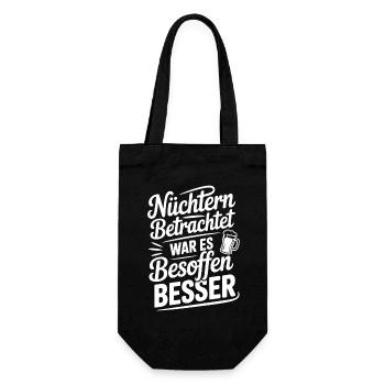 Nüchtern betrachtet war es besoffen besser Spruch - Geschenkbeutel für Flaschen - Schwarz - Vorne