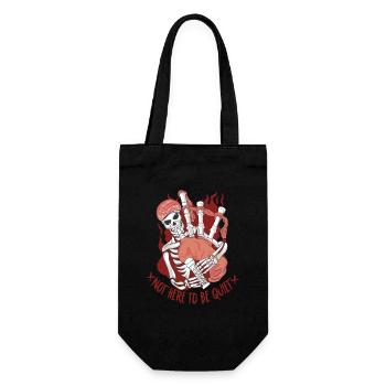 Bagpipes Bagpipers Not Here To Be Quiet - Gift Bag for Bottles - black - Front