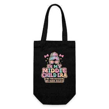 Daughter Family Humor In My Middle Child Era - Gift Bag for Bottles - black - Front