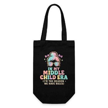 Daughter Family Humor In My Middle Child Era - Gift Bag for Bottles - black - Front