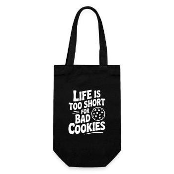 Life Is Too Short For Bad Cookies - Gift Bag for Bottles - black - Front