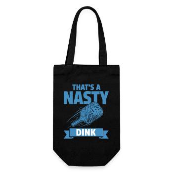 Pickleball Funny Player Thats A Nasty Dink Love - Gift Bag for Bottles - black - Front