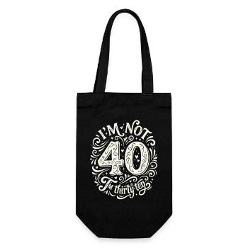 Ich Bin Nicht 40, Ich Habe 30. Geburtstag - Geschenkbeutel für Flaschen - Schwarz - Vorne