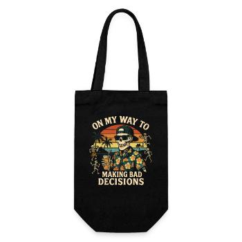 Holiday Humor On My Way To Making Bad Decisions - Gift Bag for Bottles - black - Front