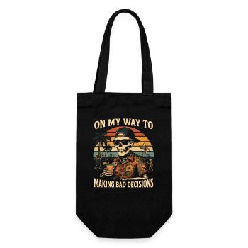 Holiday Humor On My Way To Making Bad Decisions - Gift Bag for Bottles - black - Front