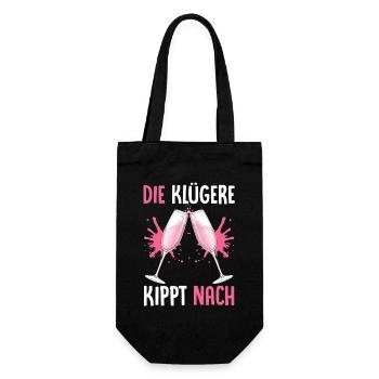 Die Klügere Kippt Nach - Geschenkbeutel für Flaschen - Schwarz - Vorne