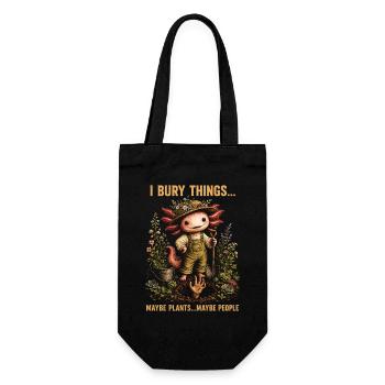 I Bury Things Maybe Plant Axolotl - Gift Bag for Bottles - black - Front