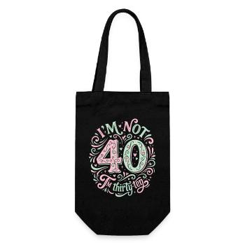 Ich Bin Nicht 40, Ich Habe 30. Geburtstag - Geschenkbeutel für Flaschen - Schwarz - Vorne