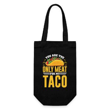 YOU ARE THE ONLY MEAT FOR MY TACO - Geschenkbeutel für Flaschen - Schwarz - Vorne