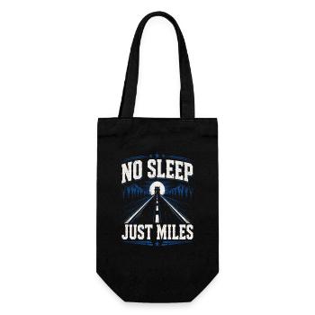 Lastwagen Fahrer - No Sleep Just Miles - Geschenkbeutel für Flaschen - Schwarz - Vorne