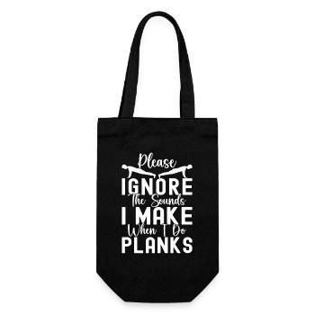 Gym Junkies Ignore The Sounds Make Planks - Geschenkbeutel für Flaschen - Schwarz - Vorne