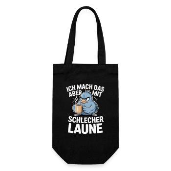  Ich Mach Das Aber Mit Schlecher Laune Mürrischer - Geschenkbeutel für Flaschen - Schwarz - Vorne