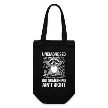 Undiagnosed But Something Ain't Right Raccoon - Geschenkbeutel für Flaschen - Schwarz - Vorne