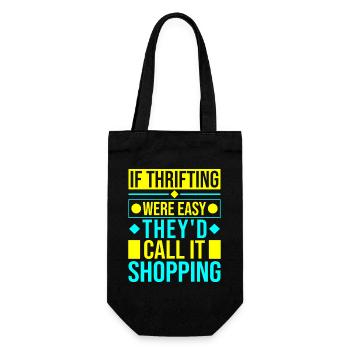 Thrift Shopper Were Easy Call Shopping Thrift - Gift Bag for Bottles - black - Front