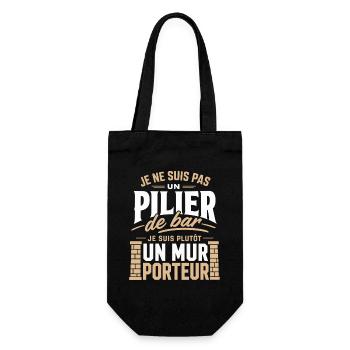 Je suis pas pilier de bar je suis Mur porteur - Sac à bouteille - noir - Devant