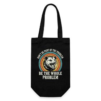 Opossum, Don't Be Part of The Problem, Ironisches - Geschenkbeutel für Flaschen - Schwarz - Vorne