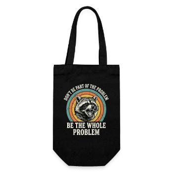 Waschbär, Don't Be Part of The Problem, Ironisches - Geschenkbeutel für Flaschen - Schwarz - Vorne