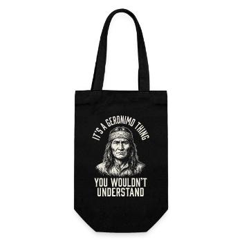 Geronimo Spruch Du würdest es nicht verstehen - Geschenkbeutel für Flaschen - Schwarz - Vorne