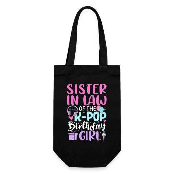 Sister In Law of The K-Pop Birthday Girl - Geschenkbeutel für Flaschen - Schwarz - Vorne