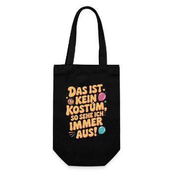 Karneval Das Ist Kein Kostüm Fasching Halloween - Geschenkbeutel für Flaschen - Schwarz - Vorne