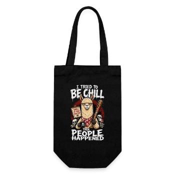 I Tried To Be Chill Then People Happened Lama - Gift Bag for Bottles - black - Front