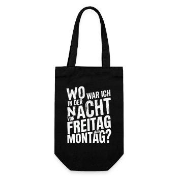 Wo war ich in der Nacht von Freitag auf Montag - Geschenkbeutel für Flaschen - Schwarz - Vorne