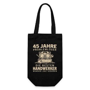 45 Jahre Problemlöser Jahrgang 1981 Handwerker - Geschenkbeutel für Flaschen - Schwarz - Vorne