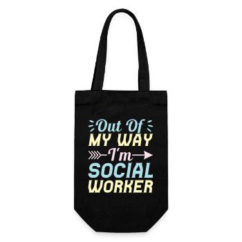 Social Worker Quote Out Of My Way Social Work - Gift Bag for Bottles - black - Front