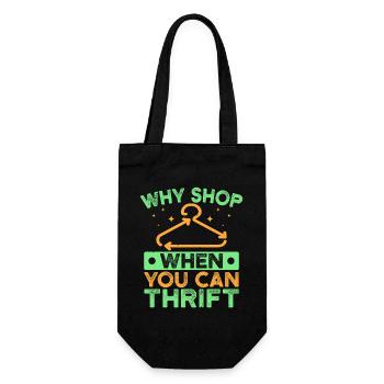 Thrift Shopper Why Shop When You Can Thrift Gift - Gift Bag for Bottles - black - Front