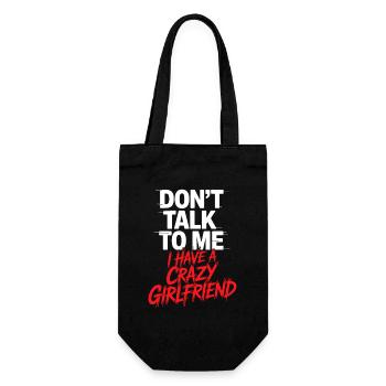 Crazy Girlfriend Forgive Couple Crazy Girlfriend - Gift Bag for Bottles - black - Front