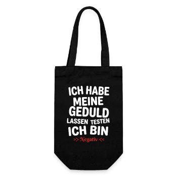 Ich habe meine Geduld testen lassen - Geschenkbeutel für Flaschen - Schwarz - Vorne