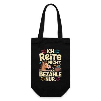 Reite Nicht Bezahle Pferdepapa Pferdemama Pferde - Geschenkbeutel für Flaschen - Schwarz - Vorne